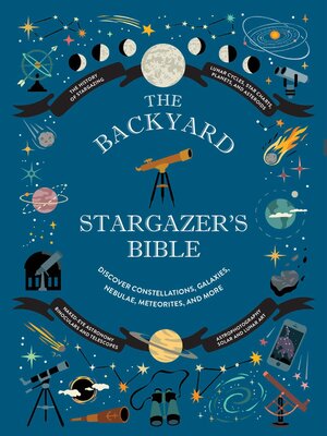 cover image of The Backyard Stargazer's Bible